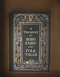 A Treasury of Irish Fairy and Folk Tales A Treasury of Irish Fairy and Folk Tales